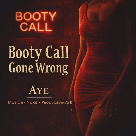 Booty Call Gone Wrong